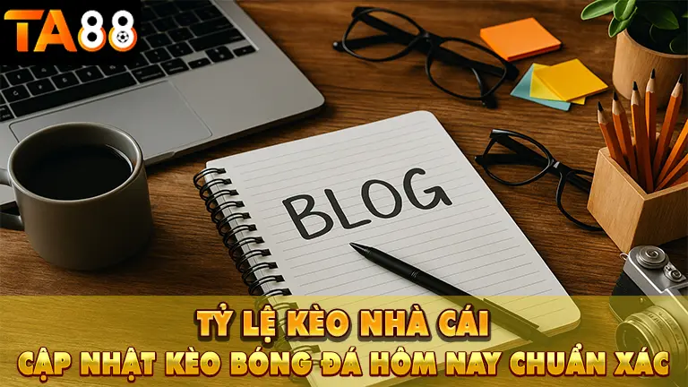 Tỷ Lệ Kèo Nhà Cái